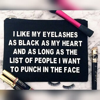 Sassy Saying Cosmetic Makeup Bag